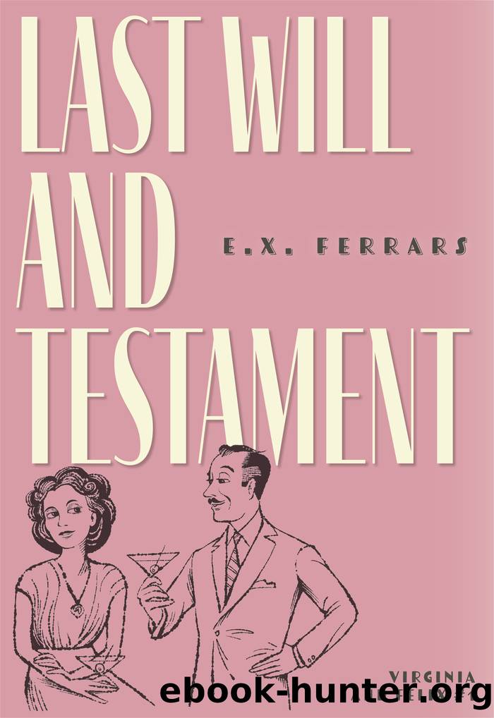 Last Will and Testament by E. X. Ferrars