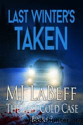 Last Winter's Taken by MJ LaBeff