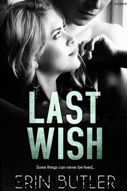 Last Wish by Erin Butler