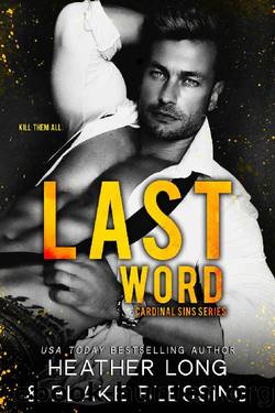 Last Word (Cardinal Sins Book 4) by Heather Long & Blake Blessing