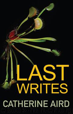 Last Writes by Catherine Aird