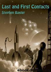 Last and First Contacts by Stephen Baxter