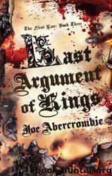 Last argument of kings by Joe Abercrombie