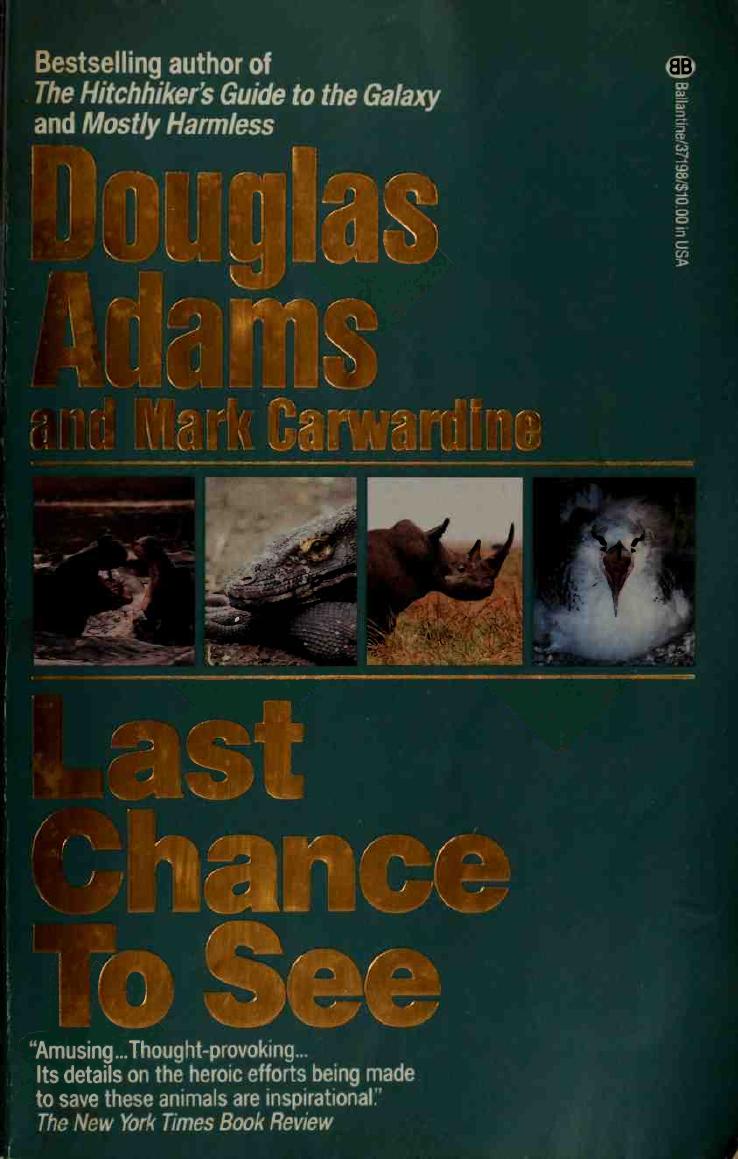 Last chance to see by Adams Douglas 1952-2001