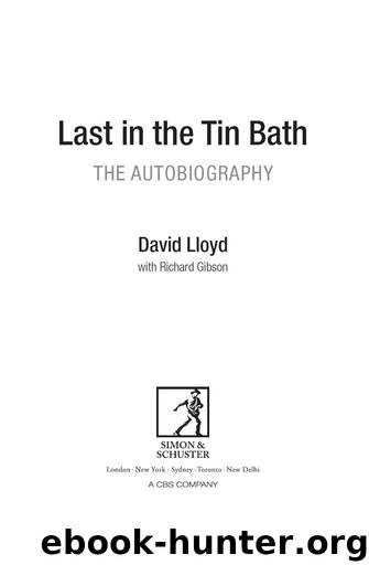 Last in the Tin Bath: The Autobiography by David Lloyd