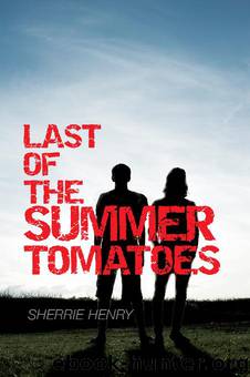 Last of the Summer Tomatoes by Sherrie Henry