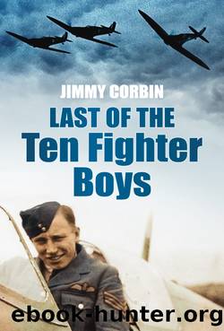 Last of the Ten Fighter Boys by Jimmy Corbin