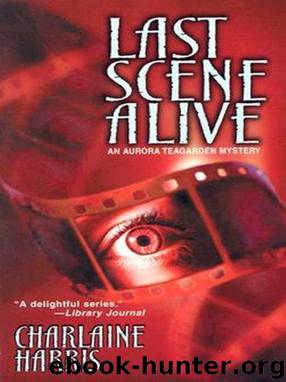 Last scene alive by Charlaine Harris