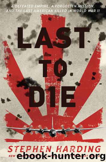 Last to Die by Stephen Harding