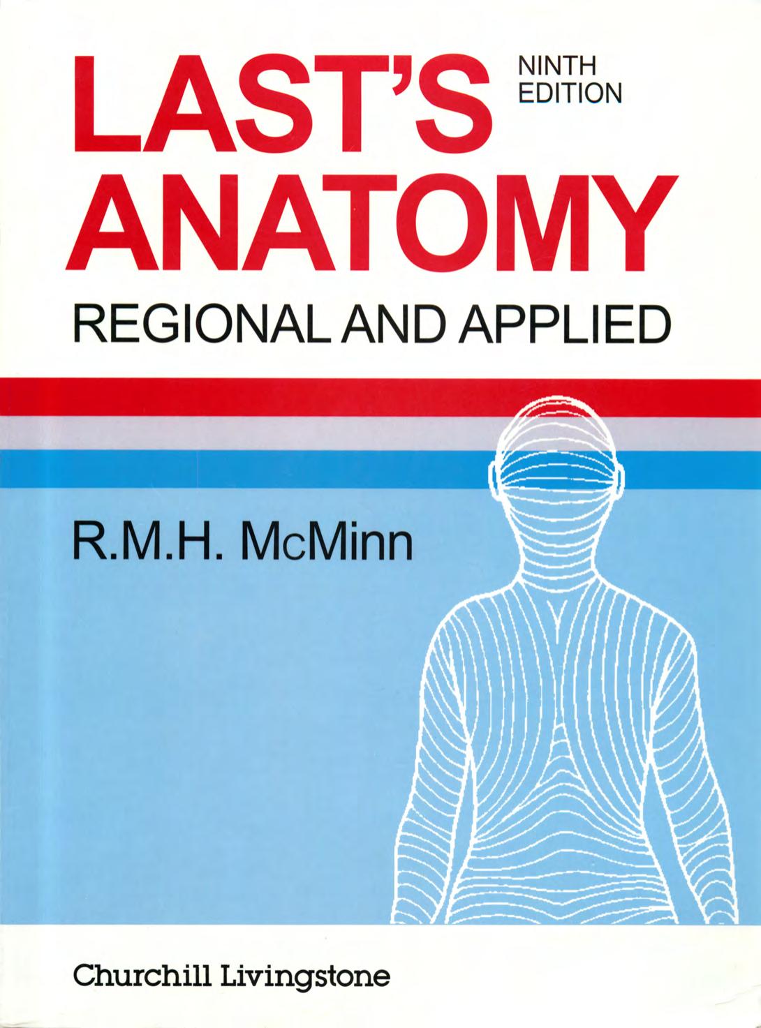 Last's Anatomy: Regional and Applied 9th Edition by R.M.H. McMinn