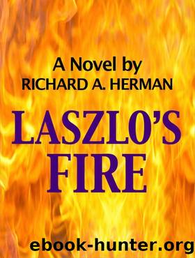 Laszlo's Fire by Richard A Herman