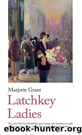 Latchkey Ladies by Marjorie Grant
