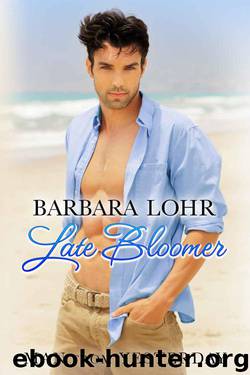 Late Bloomer (Man From Yesterday Book 4) by Barbara Lohr