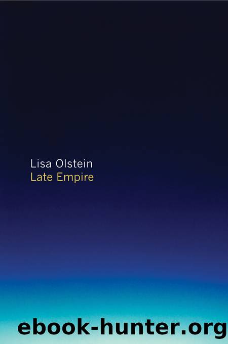Late Empire by Lisa Olstein