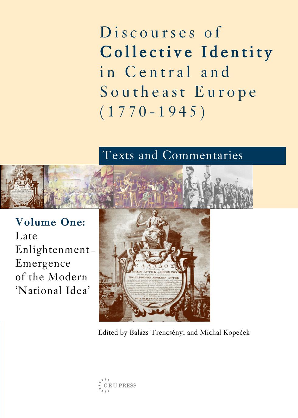 Late Enlightenment: Emergence of the Modern 'National Idea' by Edited by Balázs Trencsényi Michal Kopecek