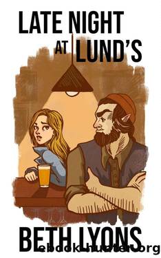 Late Night at Lund's: A LitRPG Novel by Beth Lyons