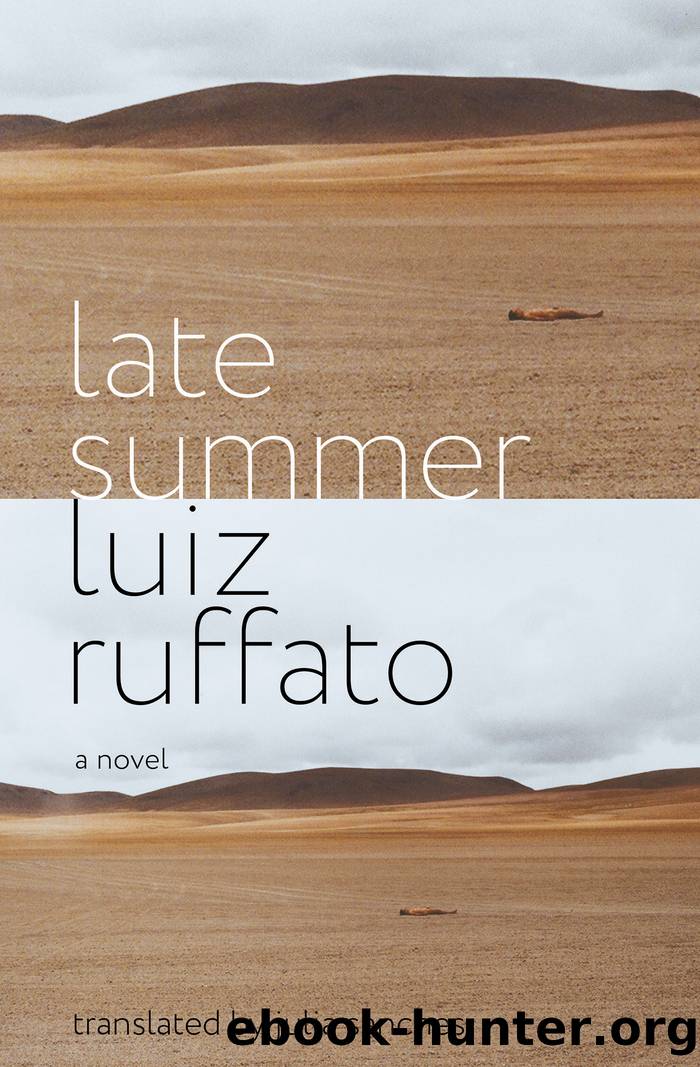 Late Summer by Luiz Ruffato