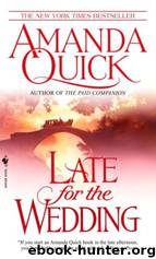 Late for the Wedding by Amanda Quick