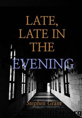 Late, Late in the Evening by Stephen Grant
