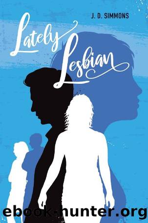 Lately Lesbian by J.D. Simmons