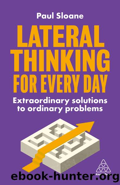 Lateral Thinking for Every Day by Sloane Paul;