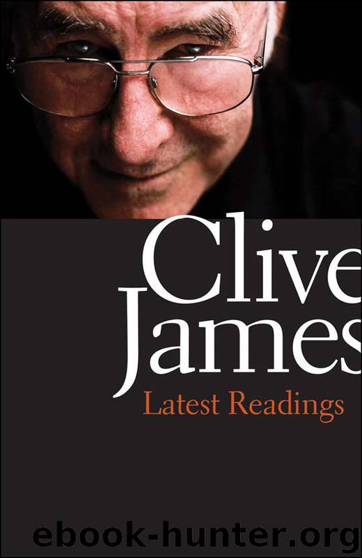 Latest Readings (2015) by Clive James