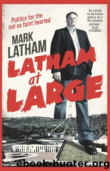 Latham at Large by Mark Latham