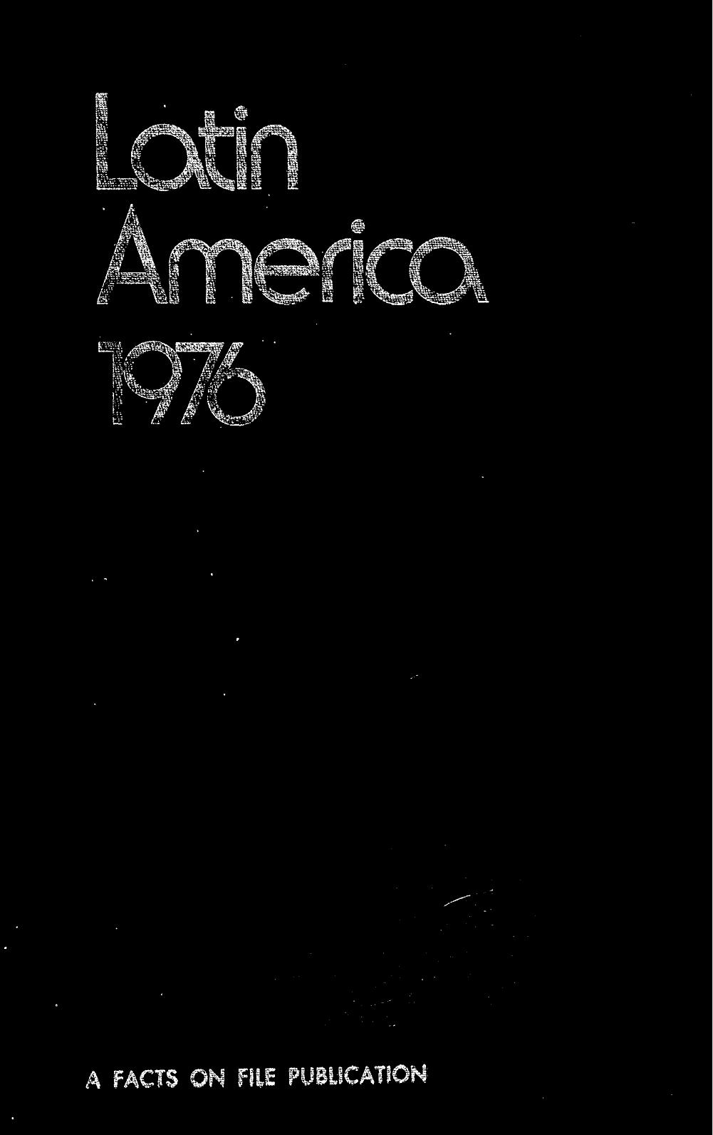 Latin America, 1976 by Grace M. Ferrara; ; Lester A. Sobel; Chris Hunt