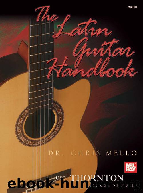Latin Guitar Handbook by Dr. Chris Mello