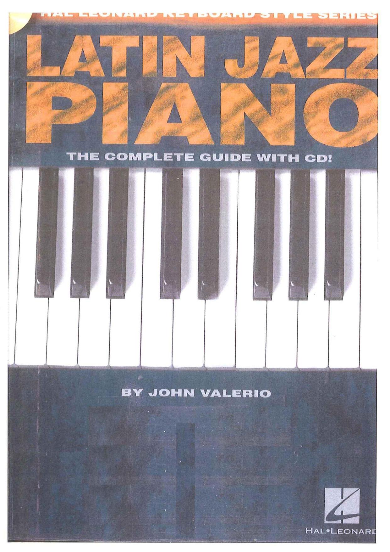 Latin Jazz Piano: Hal Leonard Keyboard Style Series by John Valerio