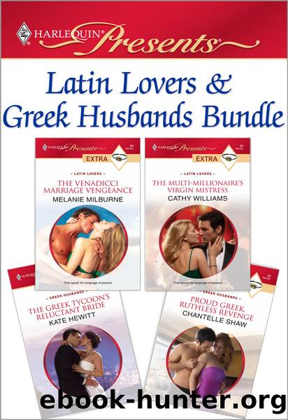 Latin Lovers & Greek Husbands Bundle by Melanie Milburne & Cathy Williams & Kate Hewitt & Chantelle Shaw