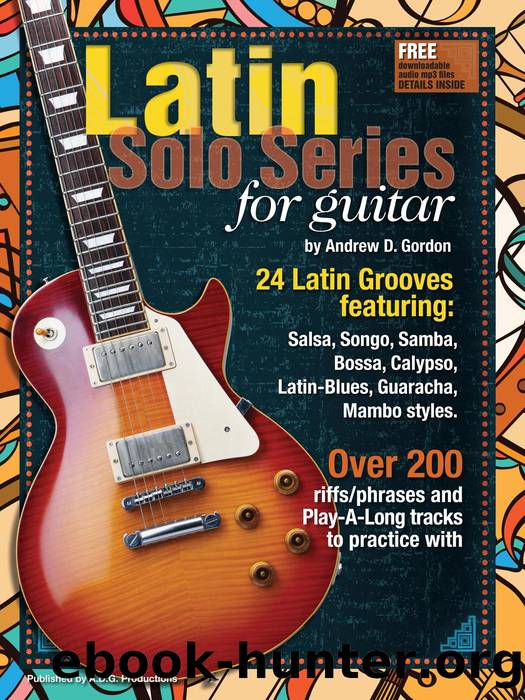 Latin Solo Series for Guitar by Andrew D. Gordon