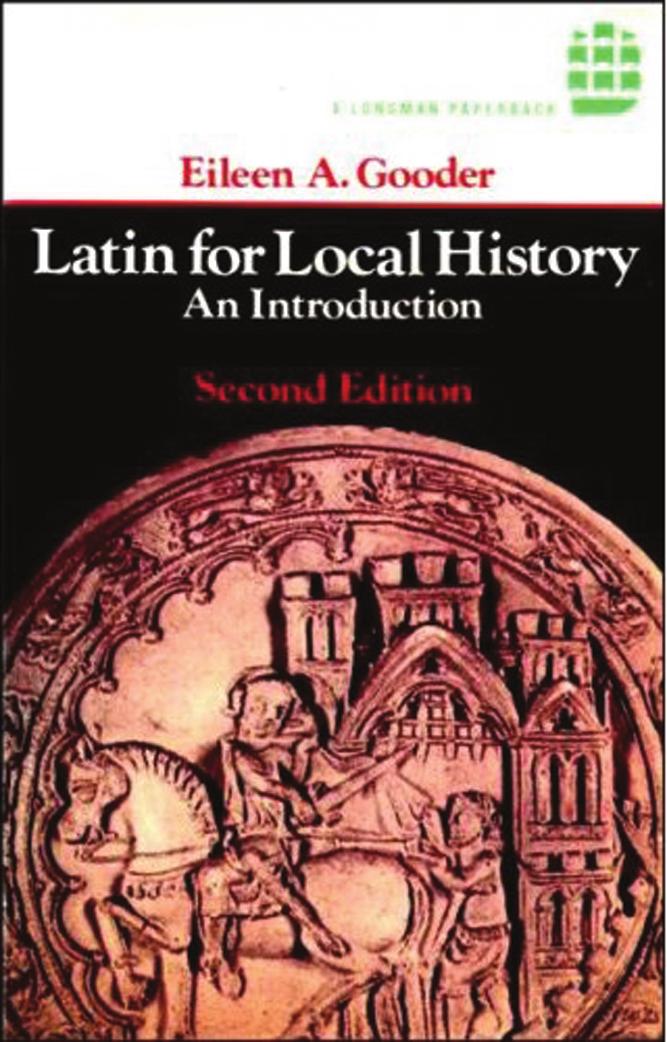 Latin for Local History: An Introduction by Eilen A. Gooder