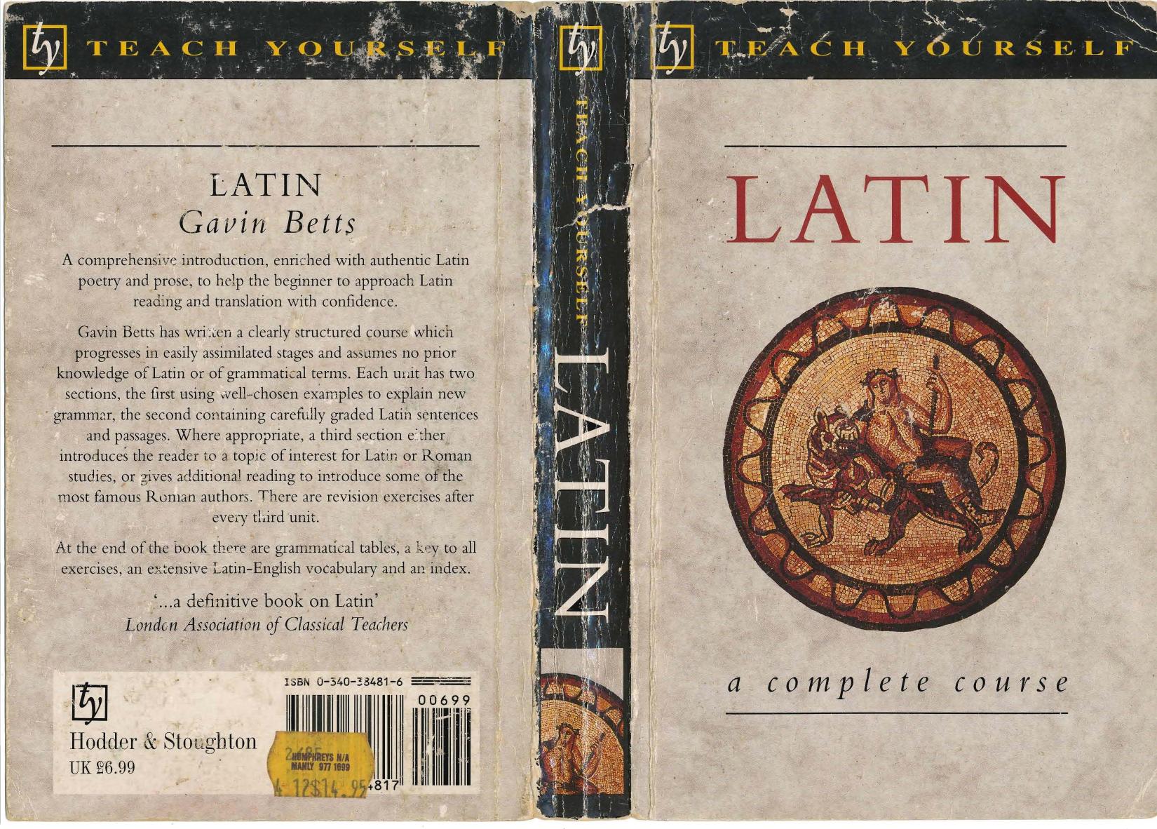 Latin. A Complete Course by Betts Gavin