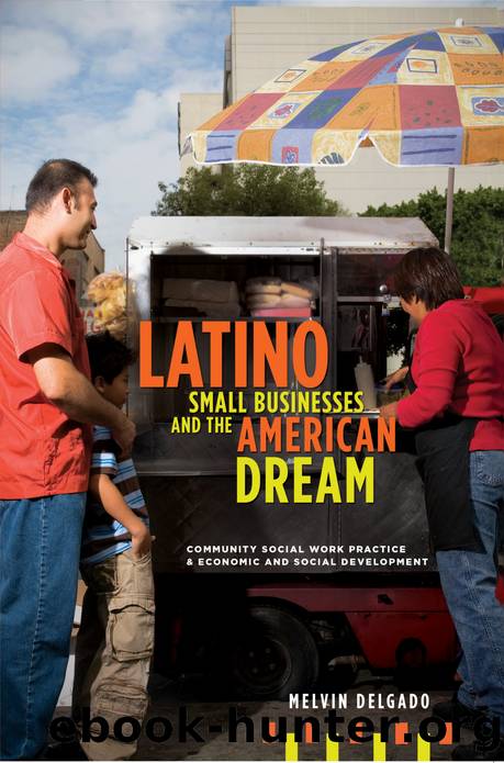 Latino Small Businesses and the American Dream by Melvin Delgado