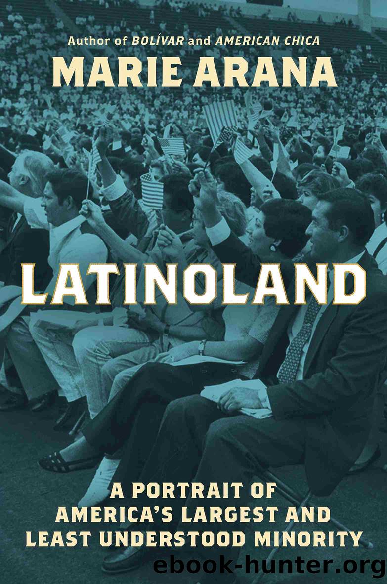 LatinoLand by Marie Arana