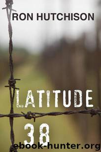 Latitude 38 by Ron Hutchison