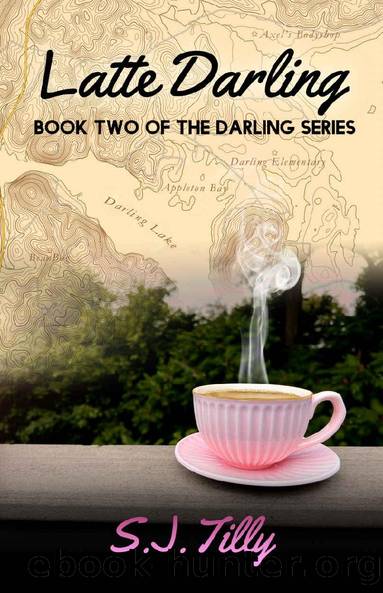 Latte Darling: Book Two of The Darling Series by S.J. Tilly