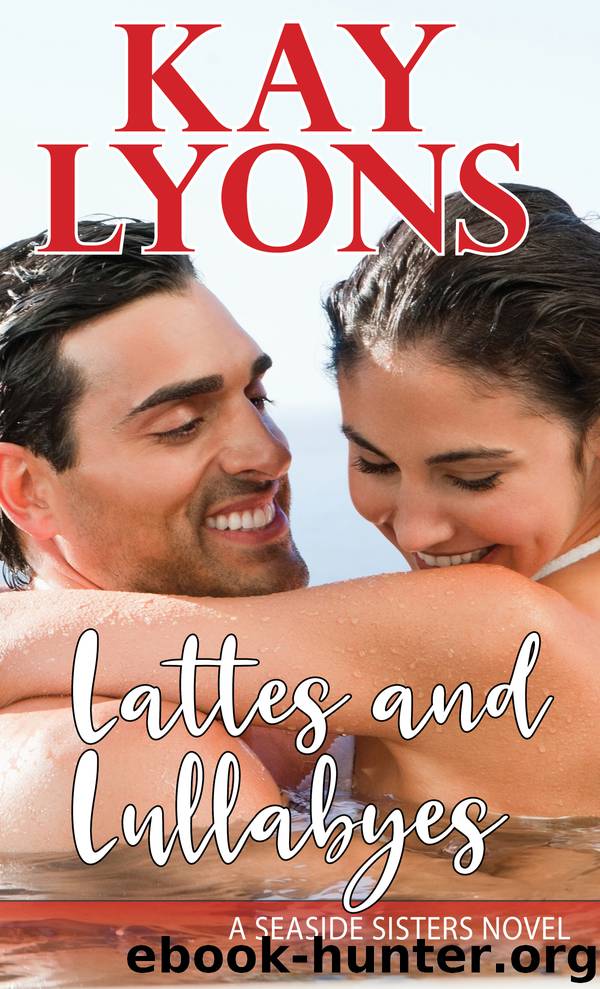 Lattes and Lullabyes by Kay Lyons