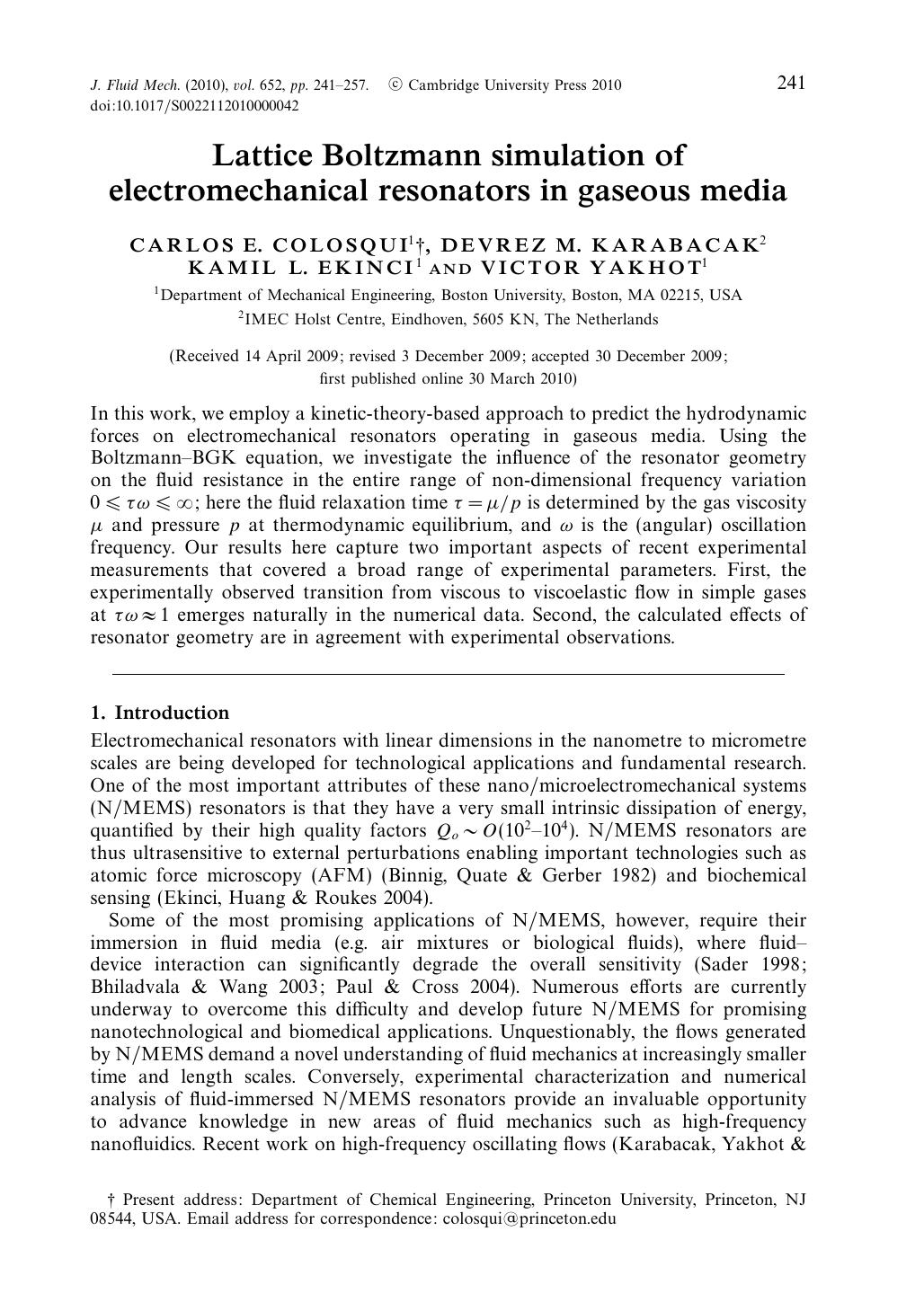 Lattice Boltzmann simulation of electromechanical resonators in gaseous media by CARLOS E. COLOSQUI DEVREZ M. KARABACAK KAMIL L. EKINCI VICTOR YAKHOT