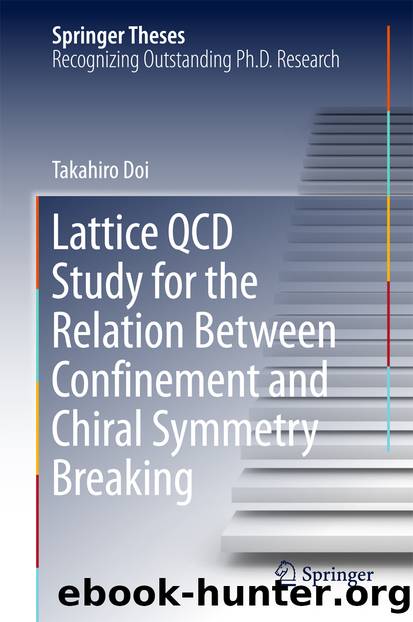 Lattice QCD Study for the Relation Between Confinement and Chiral Symmetry Breaking by Takahiro Doi