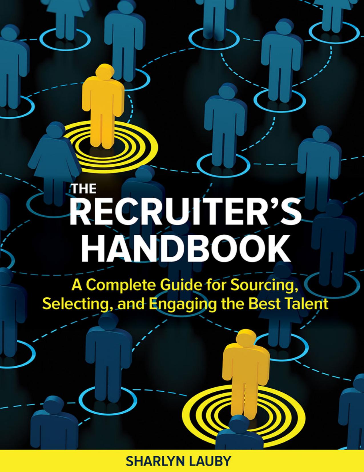 Lauby S. The Recruiter's Handbook. A Complete Guide...2018 by Zamzar