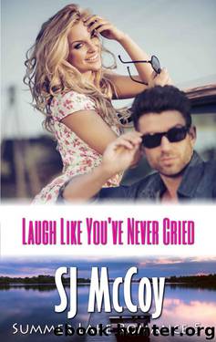 Laugh Like You've Never Cried (Summer Lake 5) by McCoy SJ