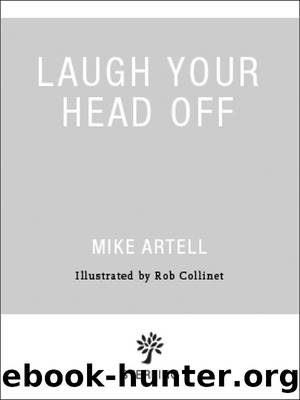 Laugh Your Head Off by Mike Artell
