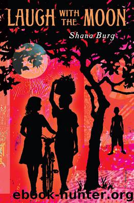 Laugh with the Moon by Shana Burg