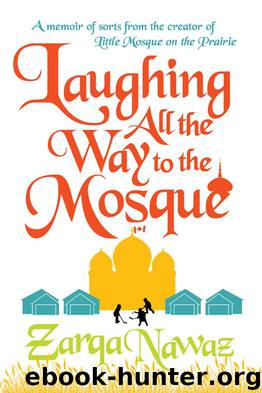 Laughing All the Way to the Mosque by Zarqa Nawaz