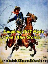 Laughing Bill Hyde by Rex E. Beach