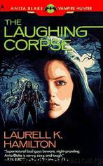 Laughing Corpse by Laurell K. Hamilton