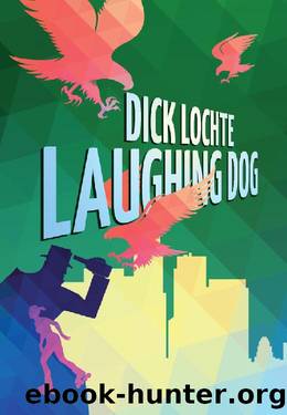 Laughing Dog: A Leo and Serendipity Mystery by Dick Lochte