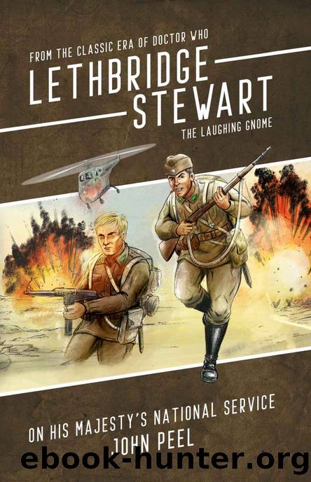 Laughing Gnome Coda: On His Majesty's National Service (Lethbridge-Stewart Book 6) by John Peel